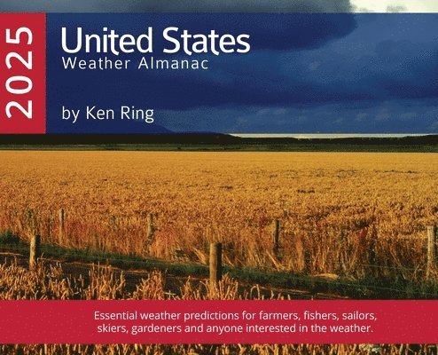 Ken Ring - United States of America Weather Almanac 2025 (Hardback), Inbunden