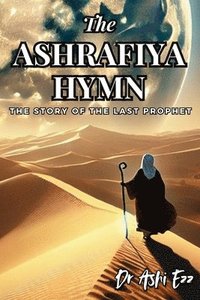 bokomslag Ashrafiya Hymn