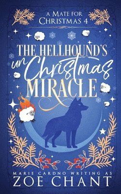 Hellhound's UnChristmas Miracle