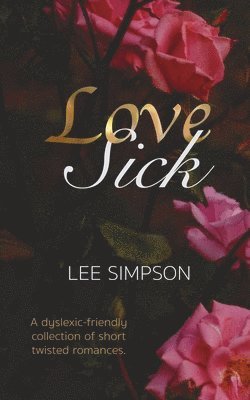 Lee Simpson - Love Sick, Häftad