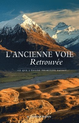 L'ancienne Voie Retrouve 1