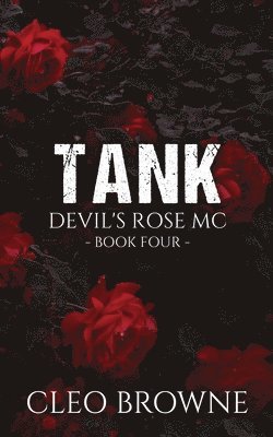 Tank - Devil's Rose MC Book Four