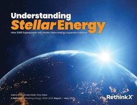 bokomslag Understanding Stellar Energy: How SWB Superpower will create clean energy superabundance