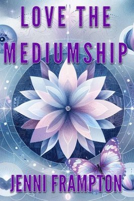 Love the Mediumship 1