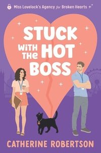 bokomslag Stuck With The Hot Boss: A funny, swoony, little bit spicy, magical matchmaking romcom