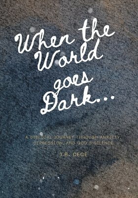 bokomslag When the World goes Dark!