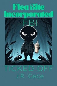 bokomslag Flea Bite Incorporated (FBI) Book 2