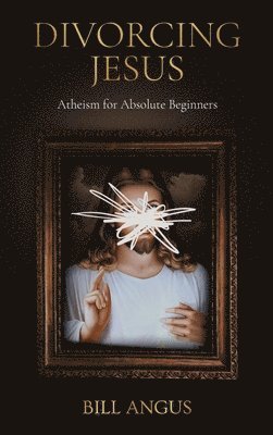 bokomslag Divorcing Jesus