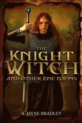 S Jayne Bradley - Knight Witch, Häftad