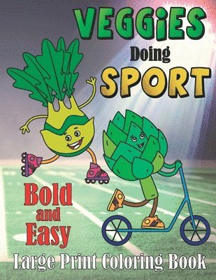 bokomslag Veggie Doing Sports Bold and Easy