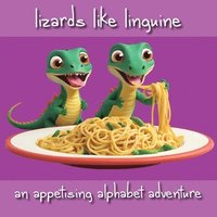 bokomslag Lizards Like Linguine