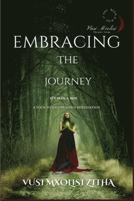 Embacing The Journey 1