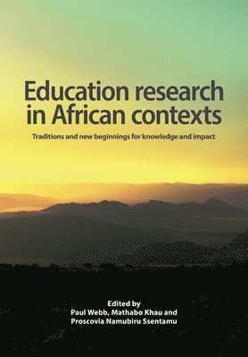 bokomslag Education Research in African Contexts: Traditions and New Beginnings for Knowledge and Impact