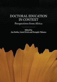 bokomslag Doctoral education in context: Perspectives from Africa