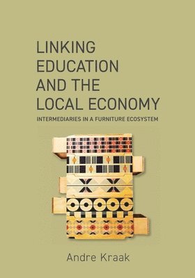 bokomslag Linking education and the local economy