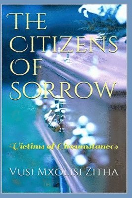 The Citizens of Sorrow 1