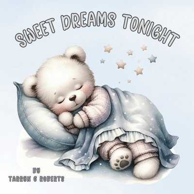 Sweet Dreams Tonight 1