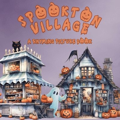 Spookton Village 1