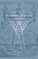 Gary P Caton - Hermetica Triptycha, Volume II, Häftad