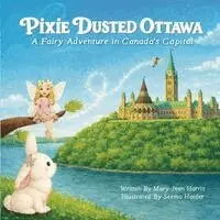 Mary-Jean Harris - Pixie Dusted Ottawa, Häftad. Tillgänglighet: Lägg i varukorg