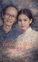 Angelic Luong - CHANG & NANG - Moi Tinh Tri Ky, Häftad