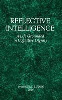 Angelic Luong - Reflective Intelligence, Häftad