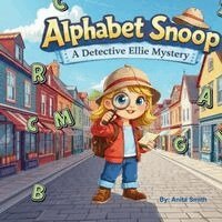 Anita Smith - Alphabet Snoop, Häftad