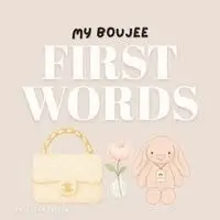 Jessica Patton - My Boujee First Words, Häftad. Tillgänglighet: Lägg i varukorg