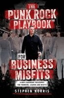 Stephen Norris - Punk Rock Playbook for Business Misfits, Inbunden