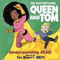 Zoe Bennett - Motivational Queen & Tom, Häftad
