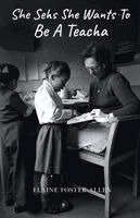 Elaine Foster-Allen - She Sehs She Wants to Be A Teacha, Häftad. Tillgänglighet: Lägg i varukorg