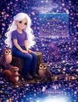 Christy King - Sirienna and the Magic Pond, Häftad. Tillgänglighet: Lägg i varukorg