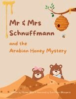 Michael West - Mr & Mrs Schnuffmann and the Arabian Honey Mystery, Inbunden