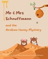 Michael West - Mr & Mrs Schnuffmann and the Arabian Honey Mystery, Häftad