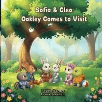 Robbie Barnes - Sofia & Cleo: Oakley Comes to Visit, Häftad