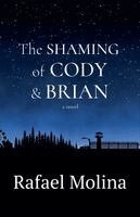 Rafael Molina - Shaming of Cody & Brian, Häftad