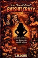 Jennifer John - Beautiful And Batshit Crazy, Häftad