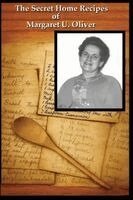 Steve Walls - Secret Home Recipes of Margaret U. Oliver, Häftad