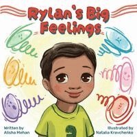 Alisha Mehan - Rylan's Big Feelings, Häftad