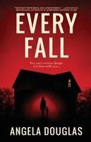 Angela Douglas - Every Fall, Häftad