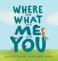 Pat Collins - Where and What and Me and You, Inbunden