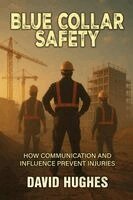 David Hughes - Blue Collar Safety, Häftad. Tillgänglighet: Lägg i varukorg