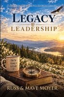 Mave Moyer, Russ Moyer - Legacy Leadership, Häftad