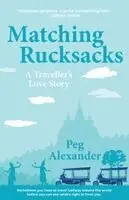 Peg Alexander - Matching Rucksacks, Häftad. Tillgänglighet: Lägg i varukorg