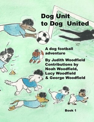 bokomslag Dog Unit to Dog United