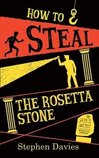 bokomslag How to Steal the Rosetta Stone