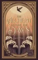 Alchemy Before The Dawn