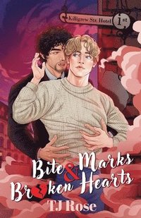 bokomslag Bite Marks & Broken Hearts