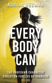 bokomslag Every 'Body' Can - Deluxe