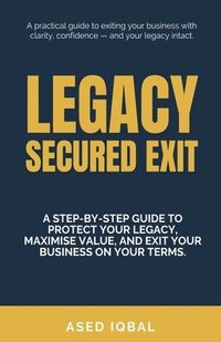 bokomslag Legacy Secured Exit